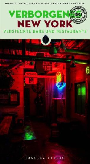 Verborgenes New York - Versteckte Bars Und Restaurants
