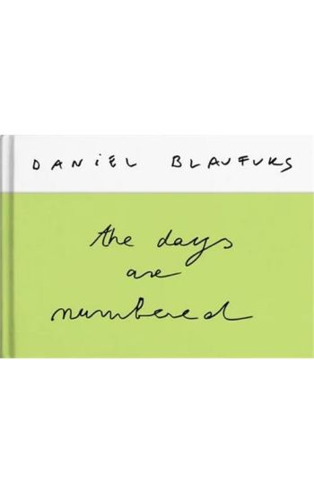 Daniel Blaufuks: The Days Are Numbered 2207-2573