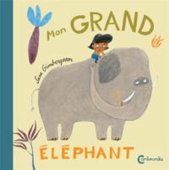 Mon Grand Éléphant