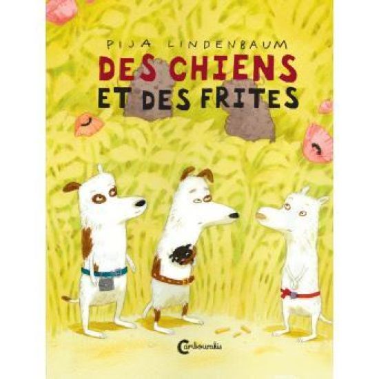Des chiens et des frites (franska)