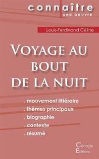 Fiche de lecture Voyage au bout de la nuit de Louis-Ferdinand Céline (Analyse littéraire de référence et résumé complet)