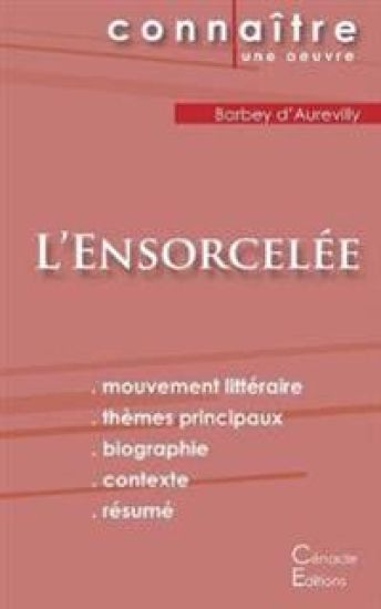 Fiche de lecture L'Ensorcelée de Barbey d'Aurevilly (Analyse littéraire de référence et résumé complet)