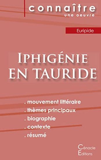 Fiche de lecture Iphigénie en Tauride de Euripide (Analyse littéraire de référence et résumé complet)