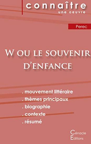 Fiche de lecture W ou le Souvenir d'enfance de Perec (Analyse littéraire de référence et résumé complet)