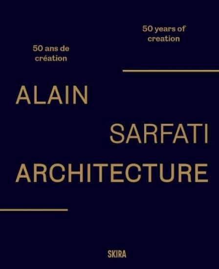 Alain Sarfati Volume (Bilingual edition)