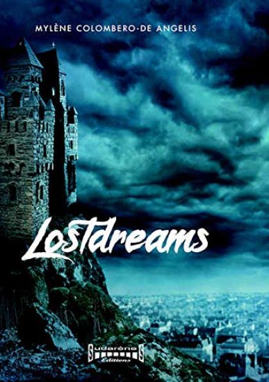 Rêves Fantastiques : Lostdreams