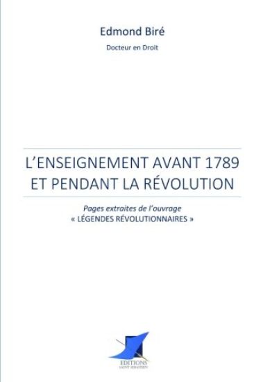 L'enseignement avant 1789 et pendant la Révolution