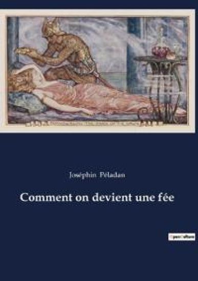 Comment on devient une fée