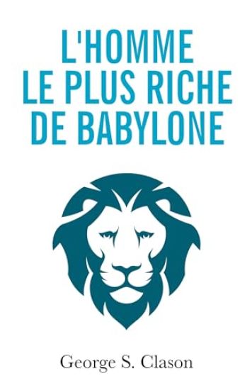 L'homme le plus riche de Babylone