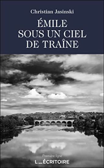 Émile sous un ciel de traîne