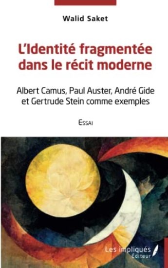 L'identité fragmentée dans le récit moderne