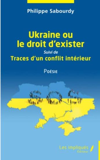 Ukraine ou le droit d'exister