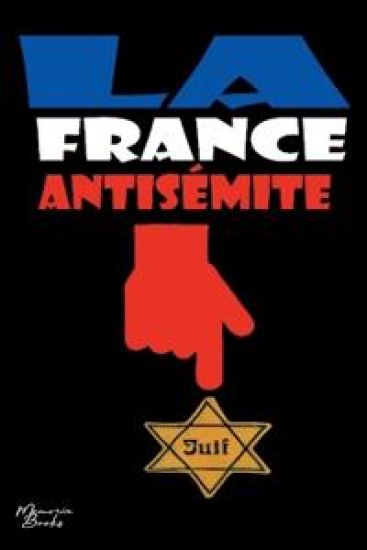 La France antisémite
