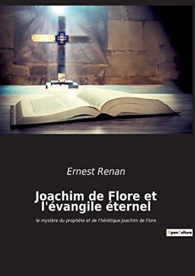 Joachim de Flore et l'évangile éternel