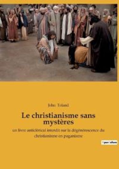 Le christianisme sans mystères