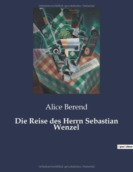 Die Reise des Herrn Sebastian Wenzel