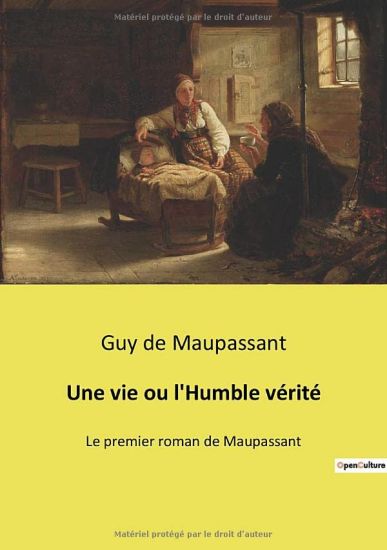 Une vie ou l'Humble vérité