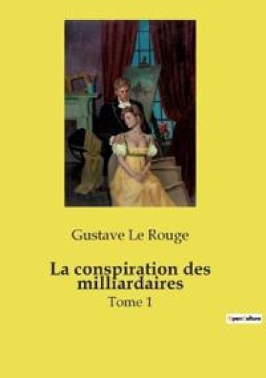 La conspiration des milliardaires