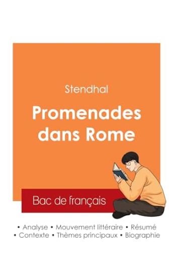 Réussir son Bac de français 2025 : Analyse du livre Promenades dans Rome de Stendhal