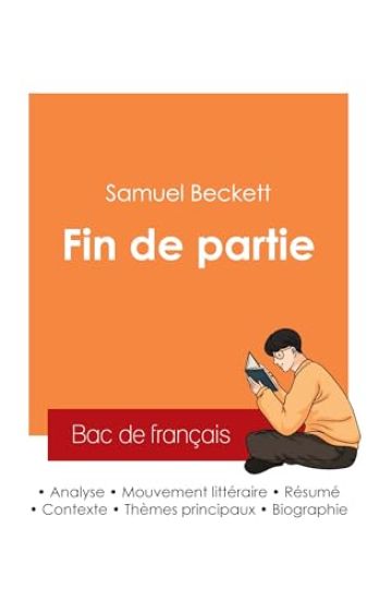 Réussir son Bac de français 2025 : Analyse de la pièce Fin de partie de Samuel Beckett