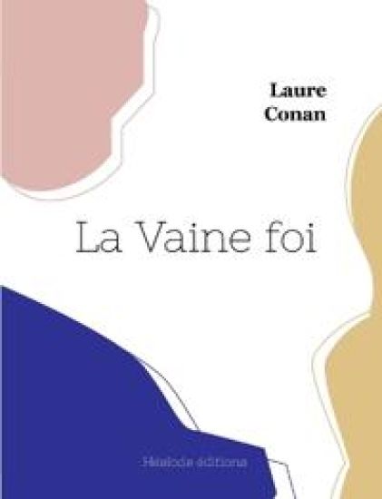 La Vaine foi