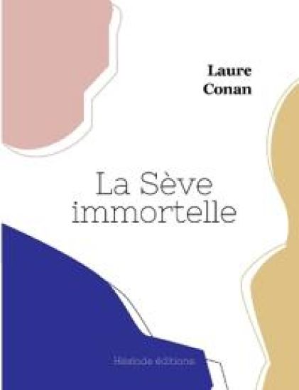 La Sève immortelle