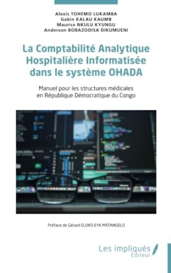 La Comptabilité Analytique Hospitalière Informatisée dans le système OHADA