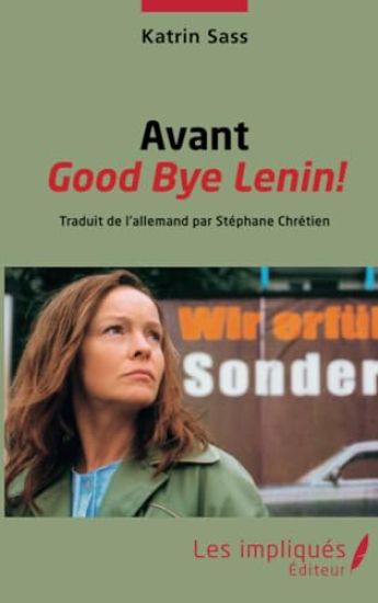 Avant Good Bye Lenin!