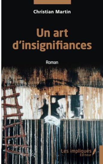 Un art d'insignifiances