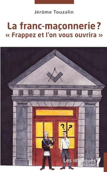 La franc-maçonnerie ?