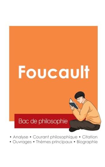 Réussir son Bac de philosophie 2025 : Analyse du philosophe Michel Foucault