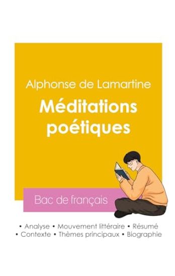 Réussir son Bac de français 2026 : Analyse du recueil Méditations poétiques de Lamartine