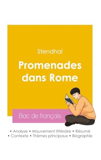 Réussir son Bac de français 2026 : Analyse du livre Promenades dans Rome de Stendhal