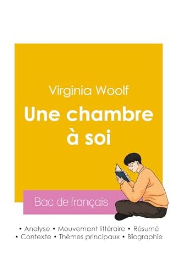 Réussir son Bac de français 2026 : Analyse de l'essai Une chambre à soi de Virginia Woolf