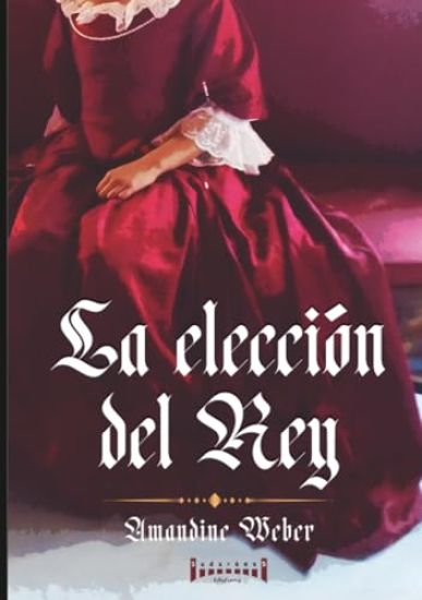 La elección del Rey