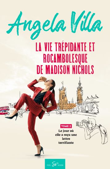 La vie trépidante et rocambolesque de Madison Nichols - Tome 2