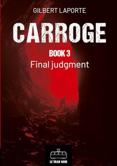 Carroge - Book 3: Final Judgment