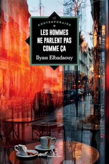 ' Les hommes ne parlent pas comme ça"