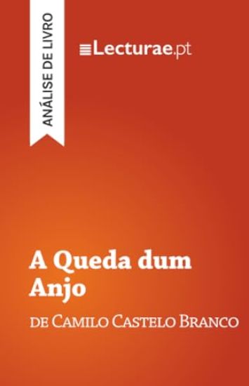 A Queda dum Anjo - Camilo Castelo Branco (análise de livro)