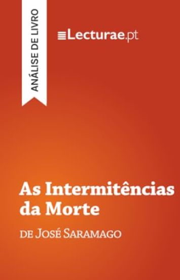 As Intermitências da Morte - José Saramago (análise de livro)