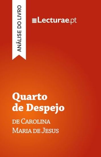 Quarto de Despejo - Carolina Maria de Jesus (análise de livro)