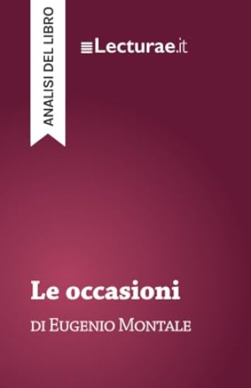 Le occasioni - Eugenio Montale (analisi del libro)