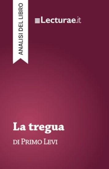 La tregua - Primo Levi (analisi del libro)