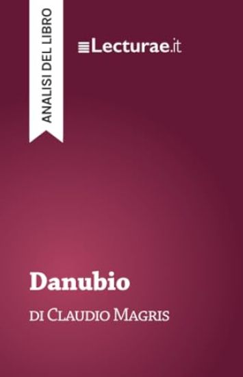 Danubio - Claudio Magris (analisi del libro)