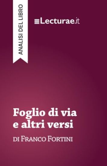Foglio di via e altri versi - Franco Fortini (analisi del libro)