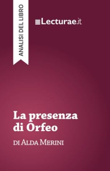 La presenza di Orfeo - Alda Merini (analisi del libro)