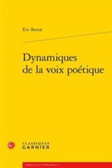 Dynamiques de La Voix Poetique