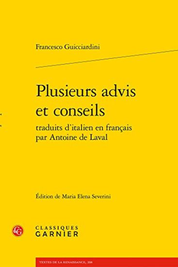 Plusieurs Advis Et Conseils Traduits D'Italien En Francais Par Antoine de Laval