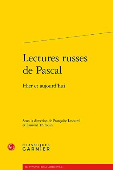 Lectures Russes de Pascal: Hier Et Aujourd'hui