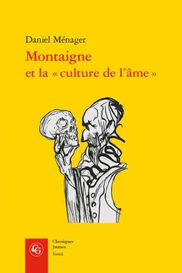 Montaigne Et La Culture de l'Ame